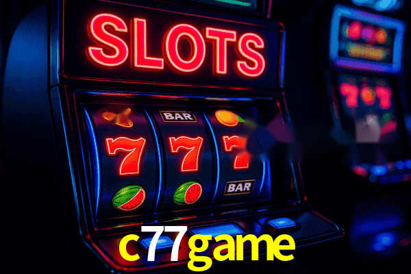 Estratégias c77game